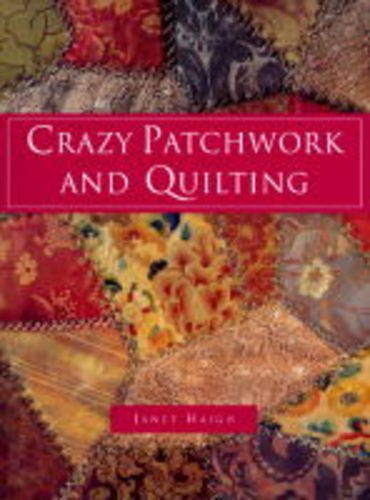 9781855856134: CRAZY PATCHWORK & QUILTING