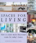 Beispielbild fr Spaces for Living: How to Create Multi-functional Rooms for Today's Homes zum Verkauf von Wonder Book