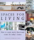 Stock image for Spaces for Living: How to Create Multi-functional Rooms for Today's Homes for sale by Wonder Book