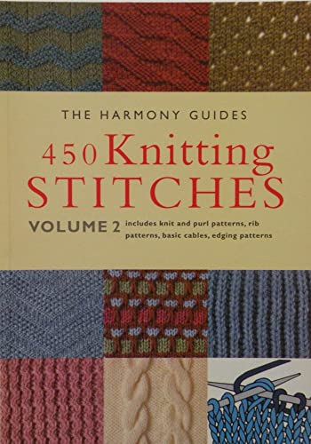 Beispielbild fr 450 Knitting Stitches: Volume 2 (The Harmony Guides) zum Verkauf von Goodwill Books