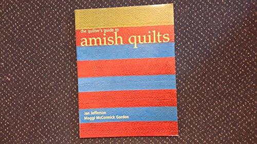 Imagen de archivo de The Quilter's Guide to Amish Quilts a la venta por Books of the Smoky Mountains