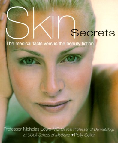 9781855856653: SKIN SECRETS PB: The Medical Facts Versus the Beauty Fiction