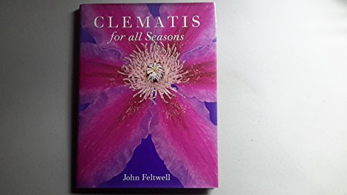 Beispielbild fr CLEMATIS FOR ALL SEASONS zum Verkauf von WorldofBooks