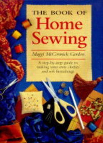 Beispielbild fr The Book of Home Sewing zum Verkauf von medimops