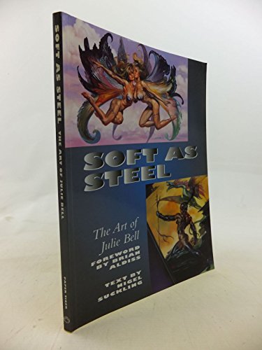 

Soft As Steel : The Art of Julie Bell