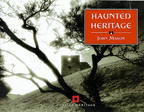 Haunted Heritage (9781855856936) by Mason, John