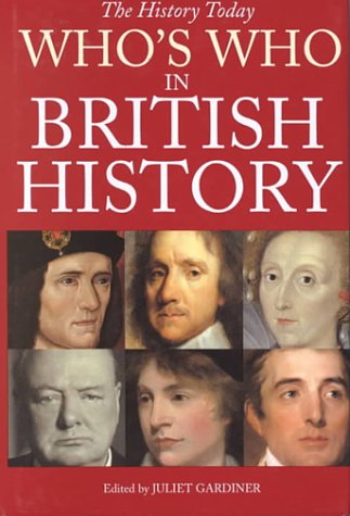 Stock image for Who's Who in British History for sale by Better World Books: West