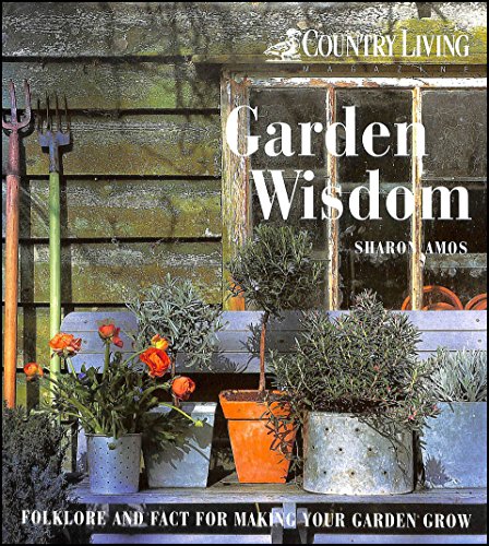 9781855858015: '''COUNTRY LIVING'' GARDEN WISDOM (COUNTRY LIVING)'