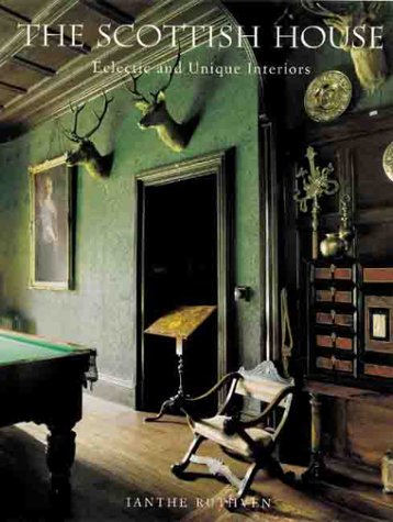 Beispielbild fr The Scottish House: Eclectic and Unique Interiors zum Verkauf von Old Editions Book Shop, ABAA, ILAB