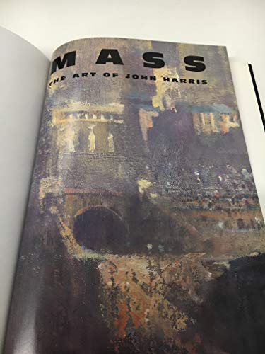 9781855858312: Mass: The Art of John Harris