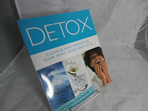 Beispielbild fr Detox: Cleanse and Recharge Your Mind, Body and Soul zum Verkauf von Wonder Book