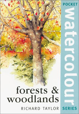 Forests and Woodlands (9781855858428) by Taylor, Richard