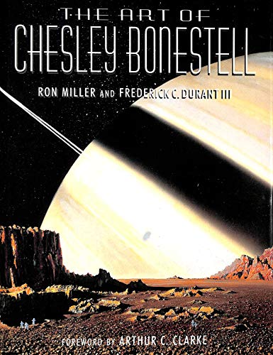 The Art of Chesley Bonestell (9781855858848) by Ron Miller; Frederick C. Durant III
