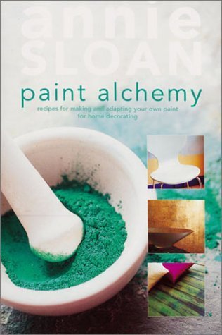 Beispielbild fr Paint Alchemy: Recipes for Making and Adapting Your Own Paint for Home Decorating zum Verkauf von ThriftBooks-Atlanta
