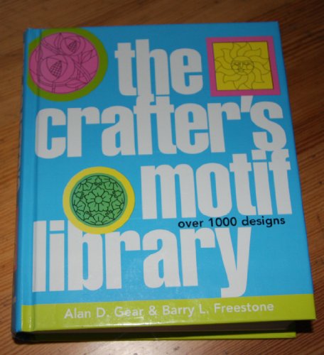 Stock image for The Crafter's Motif Library for sale by WorldofBooks