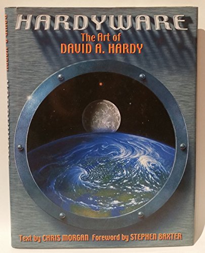 Beispielbild fr Hardyware: The Art of David A. Hardy zum Verkauf von Front Cover Books