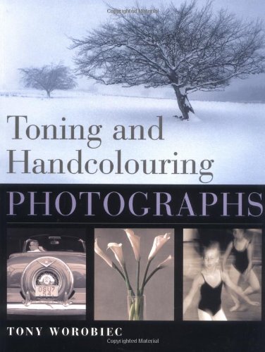 Imagen de archivo de TONING AND HAND COLOURING PHOTOGRAP a la venta por WorldofBooks