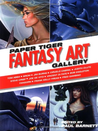 9781855859579: The Fantasy Art Gallery: Conversations With 25 of the World's Top Fantasy/Sf Artists Conducted for the Paper Snarl, the Monthly E-Zine Associated With the Publisher Paper