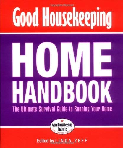Beispielbild fr GOOD HOUSEKEEPING HOME HANDBOOK: The Ultimate Survival Guide to Running Your Home zum Verkauf von AwesomeBooks