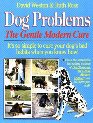 Imagen de archivo de Dog Problems: The Gentle Modern Cure a la venta por WorldofBooks