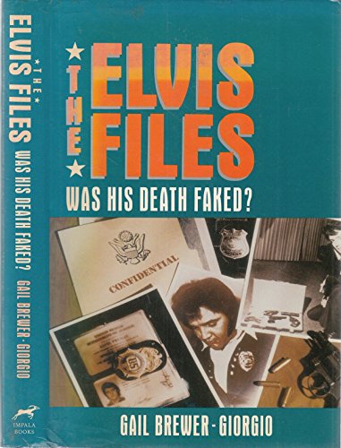 Imagen de archivo de Elvis Files: Was His 'Death' Faked? a la venta por WorldofBooks