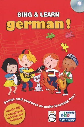 9781855861053: Sing and Learn German!: Songs and Pictures to Make Learning Fun!: Sing and learn in German!