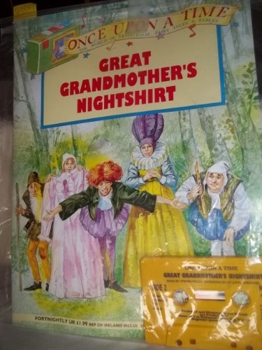 Imagen de archivo de Great Grandmother's Nightshirt (Once Upon A Time - The World of Traditional Fairy Tales & Fables) a la venta por WorldofBooks