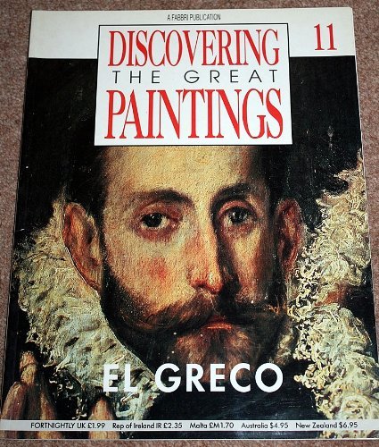 Beispielbild fr DISCOVERING THE GREAT PAINTINGS : EL GRECO zum Verkauf von WorldofBooks