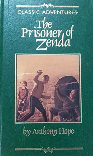 Stock image for The Prisoner of Zenda (Classic adventures) for sale by AwesomeBooks
