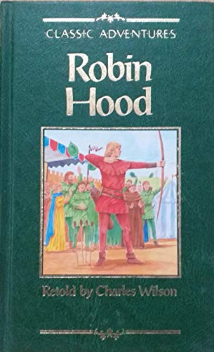 Imagen de archivo de Robin Hood (Classic adventures) a la venta por WorldofBooks