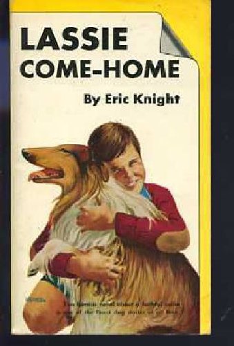 Lassie Come Home (Classic Adventures) (9781855873483) by Knight, Eric
