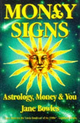 Beispielbild fr Money Signs: Astrology, Money and You zum Verkauf von WorldofBooks