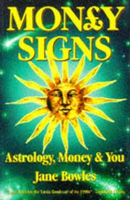 9781855883338: Money Signs: Astrology, Money and You