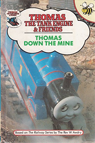 Beispielbild fr Thomas Down the Mine (Thomas the Tank Engine and Friends) zum Verkauf von ThriftBooks-Atlanta