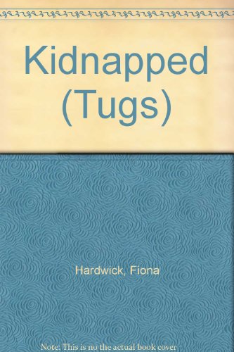 9781855910126: Kidnapped (Tugs S.)