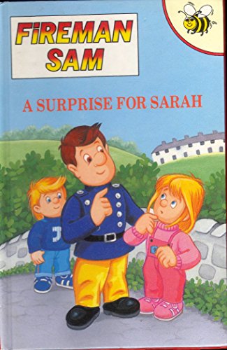 9781855910317: A Surprise for Sarah: 6 (Fireman Sam S.)