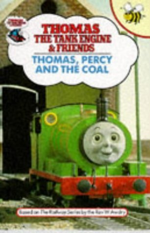 Stock image for Thomas, Percy and the Coal (Thomas the Tank Engine and Friends) for sale by SecondSale