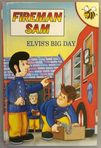 Stock image for Elvis's Big Day: No. 18 (Fireman Sam S.) for sale by WorldofBooks
