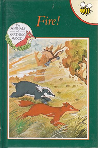 9781855912809: Fire! (Animals of Farthing Wood S.)