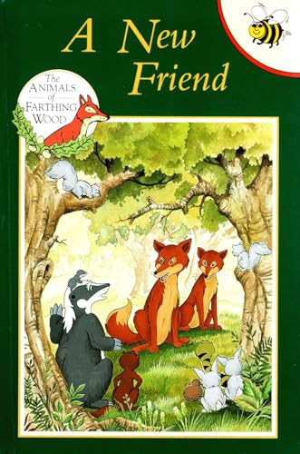 Stock image for A New Friend (The Animals of Farthing Wood) for sale by SecondSale