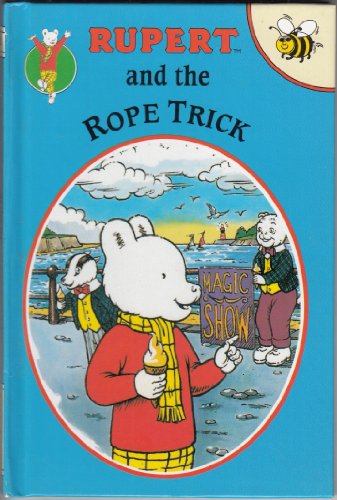 Imagen de archivo de Rupert and the Rope Trick (Rupert Bear Buzz Books) a la venta por SecondSale