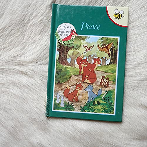 Stock image for Peace (Animals of Farthing Wood S.) for sale by AwesomeBooks