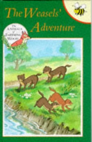 Weasel's Adventure (The Animals of Farthing Wood) (9781855914575) by [???]