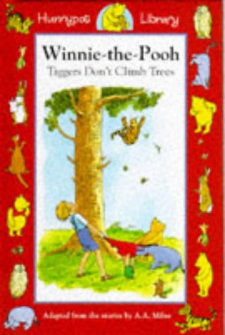 Stock image for Tiggers Don't Climb Trees (Hunnypot Library) for sale by WorldofBooks