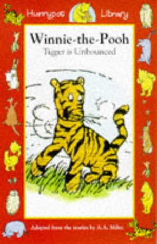 Stock image for Tigger is Unbounced (Hunnypot Library) for sale by AwesomeBooks