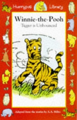 Tigger Is Unbounced (Hunnypot Library) (9781855915800) by Milne, A.A.