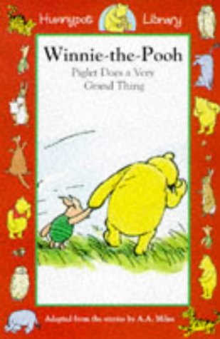 Stock image for Piglet Does a Very Grand Thing (Hunnypot Library) for sale by AwesomeBooks