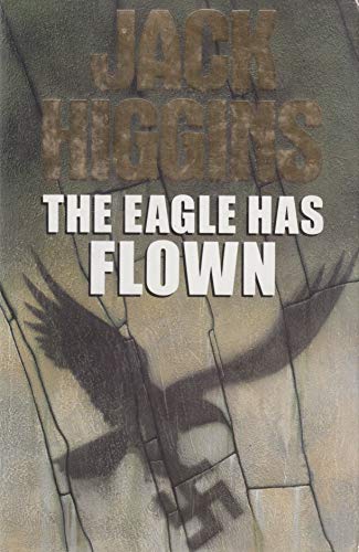 Beispielbild fr The Eagle Has Flown zum Verkauf von Better World Books