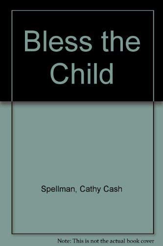 9781855920934: Bless the Child