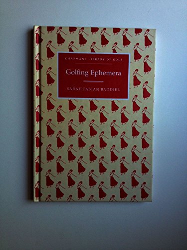 9781855925533: Golfing Ephemera (Chapman's Library of Golf)